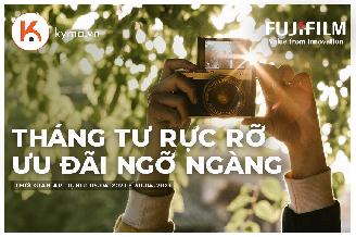 Chương trình siêu sale máy ảnh Fujifilm tại Kyma trong tháng 4 này