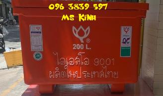 Thùng giữ lạnh Thái Lan 200 lít trữ lạnh hải sản, ướp bia, nước ngọt - 096 3839 597 Ms Kính